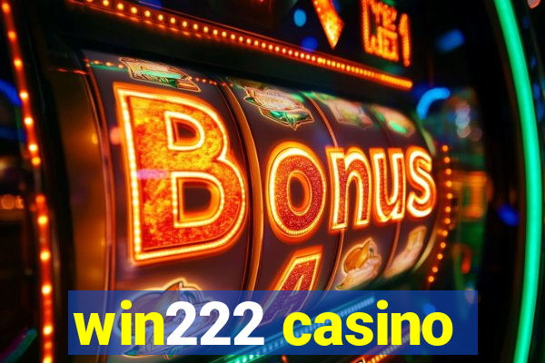 win222 casino